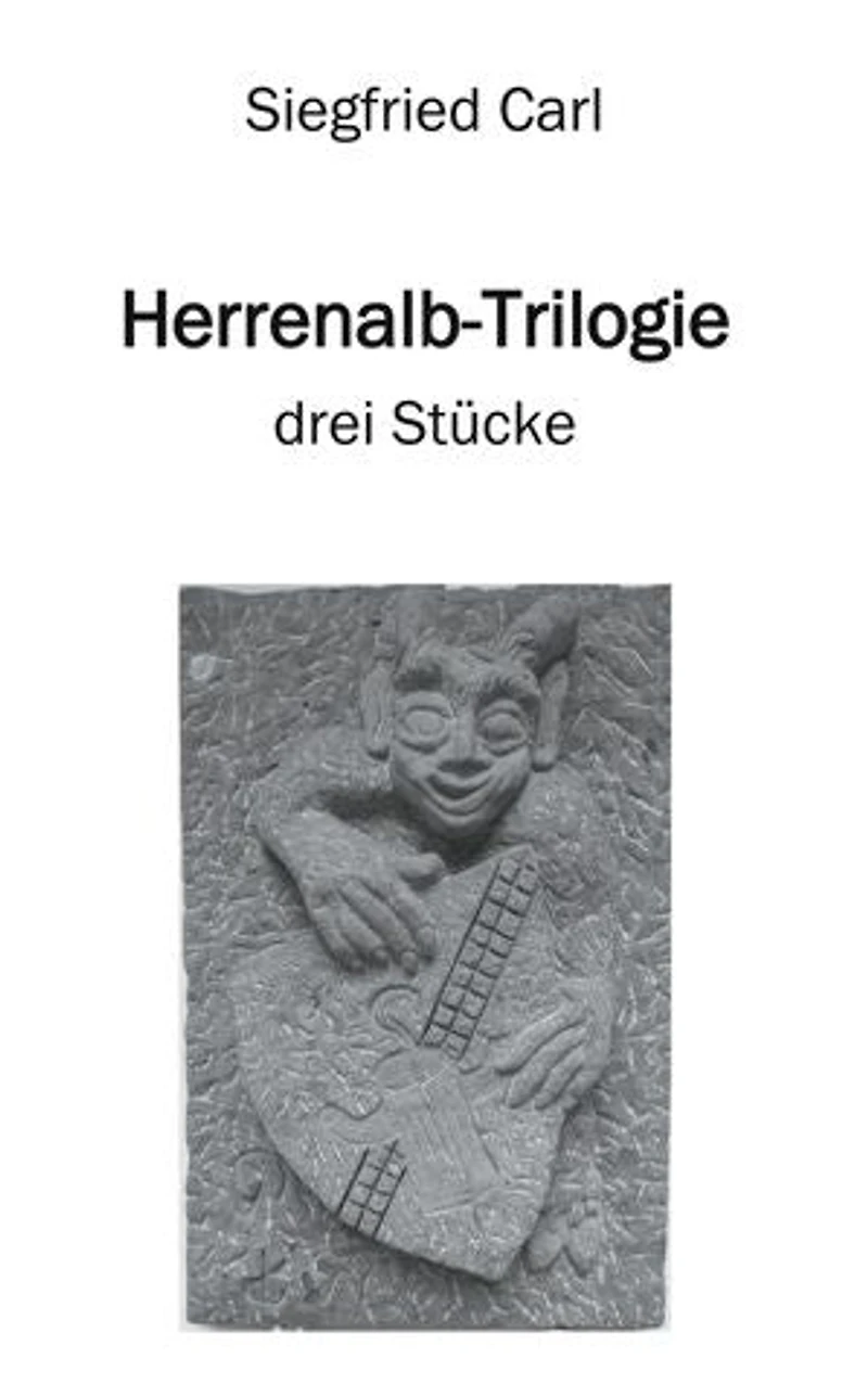 Herrenalb-Trilogie: drei Stücke