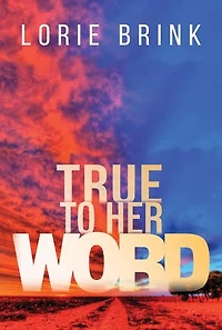 True To Her Word