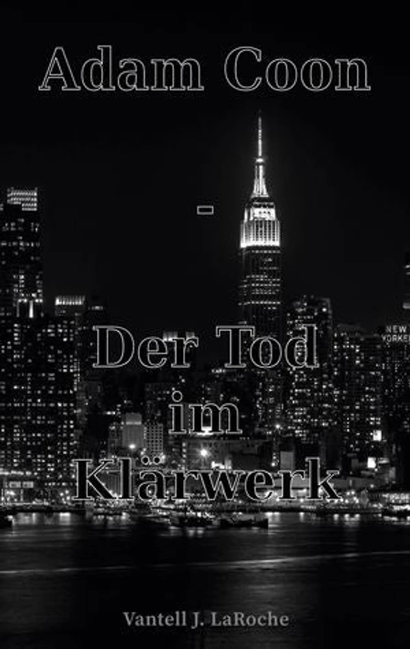 Adam Coon - Der Tod im Klärwerk, Band 2