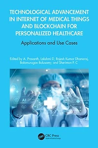 Technological Advancement Internet of Medical Things and Blockchain for Personalized Healthcare: Applications Use Cases