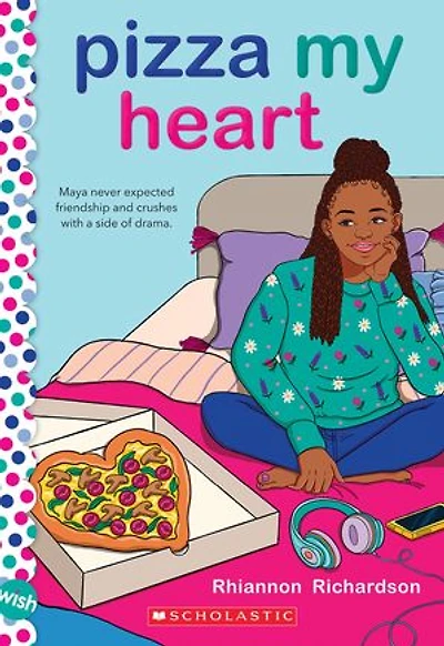 Pizza My Heart: A Wish Novel