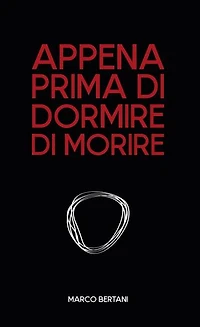Appena prima di dormire di morire