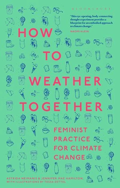 How to Weather Together: Feminist Practice for Climate Change