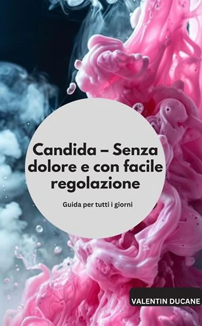 Candida – Senza dolore e con facile regolazione Guida per tutti i giorni