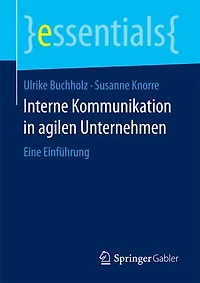 Interne Kommunikation in agilen Unternehmen: Eine Einführung