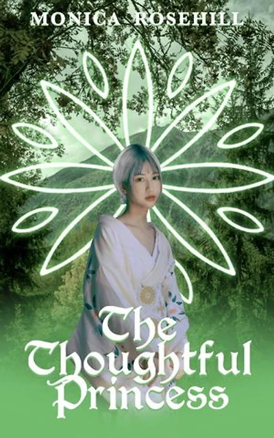The Thoughtful Princess: Princesses of the Magic Continent, #3