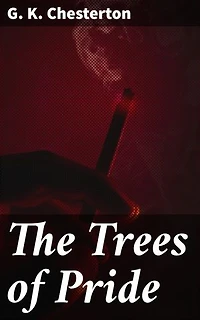 The Trees of Pride: A Satirical Exploration of Human Nature and Moral Dilemmas in English Countryside Tales