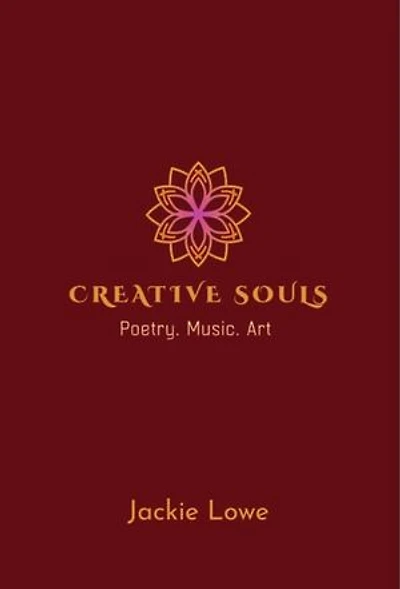 Creative Souls: Poetry, Music, Art