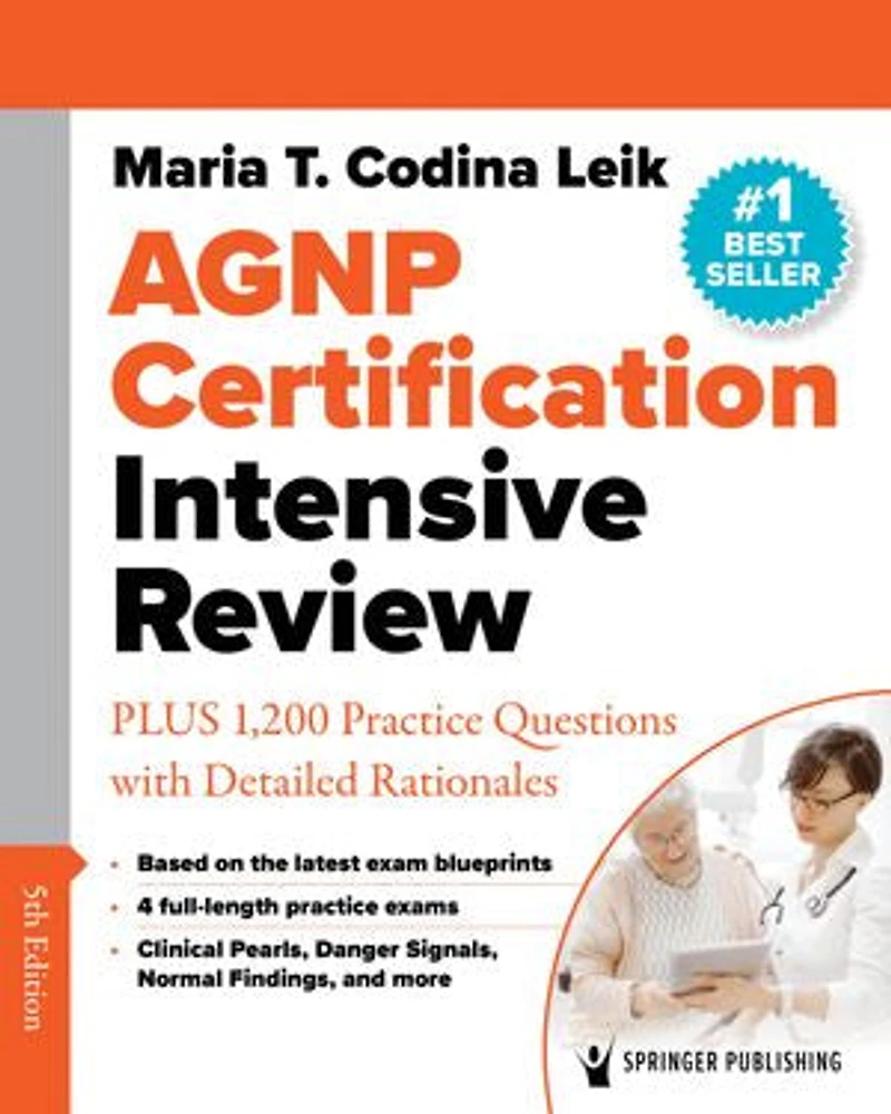 AGNP Certification Intensive Review: 2,000 Practice Questions