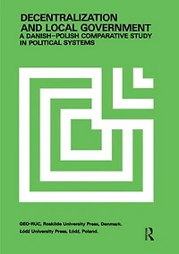 Decentralization and Local Government: Danish-Polish Comparative Study