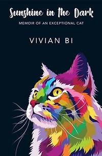 Sunshine in the Dark: Memoir of an Exceptional Cat