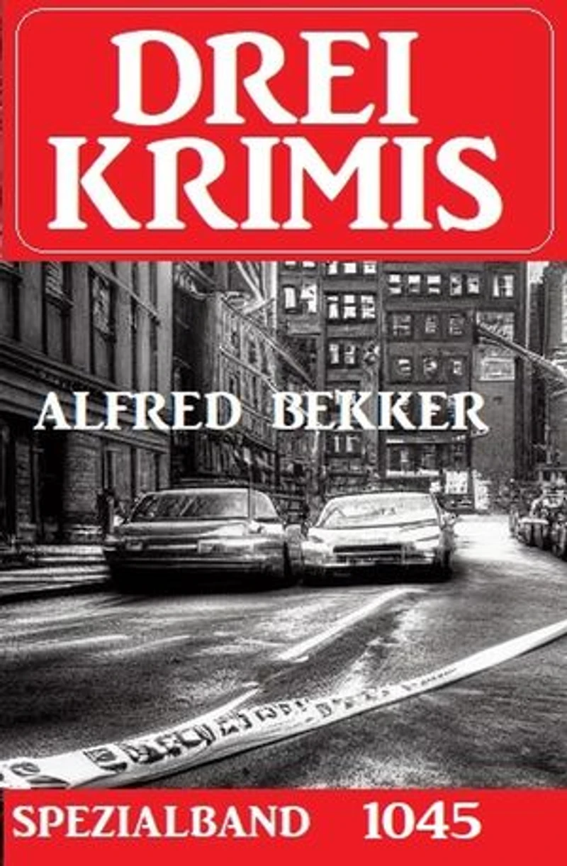 Drei Krimis Spezialband 1045