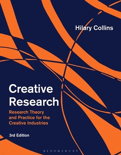 Creative Research: Research Theory and Practice for the Industries