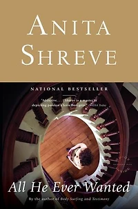 All He Ever Wanted: A Novel