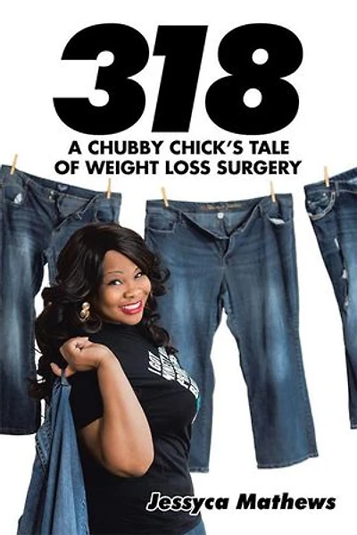 318: A Chubby Chick's Tale of Weight Loss Surgery