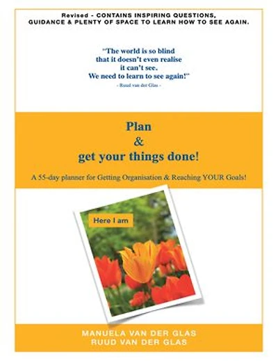 Plan & Get Your Things Done!: A 55-Day Planner for Getting Organization Reaching Goals