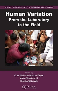 Human Variation: From The Laboratory To Field