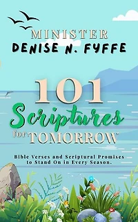 101 Scriptures for Tomorrow: Devotionals, Prayer Journals and Other Christian Books