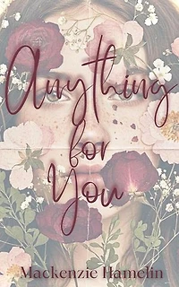 Anything for You