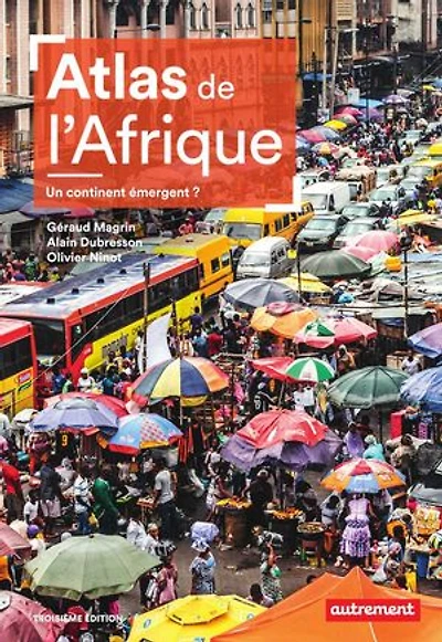 Atlas de l'Afrique: un continent émergent ?
