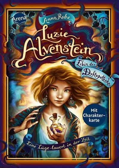 Luzie Alvenstein – Erbin der Duftapotheke (2). Eine Lüge lauert in der Zeit: Ein neues magisches Abenteuer von Bestsellerautorin Anna Ruhe aus dem "Duftapotheke"-Universum. Perfekt für alle ab 10!