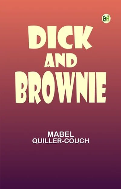 Dick and Brownie