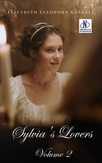 Sylvia’s Lovers — Volume 2