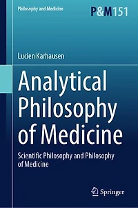 Analytical Philosophy of Medicine: Scientific and Medicine