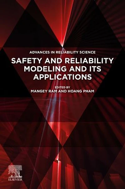 Safety And Reliability Modeling Its Applications