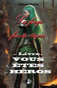 La forge fantastique