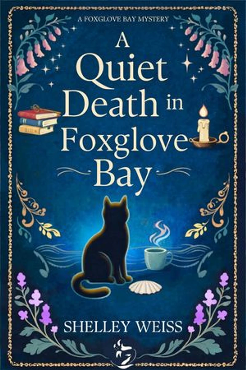 A Quiet Death in Foxglove Bay: A Foxglove Bay Mystery, #1