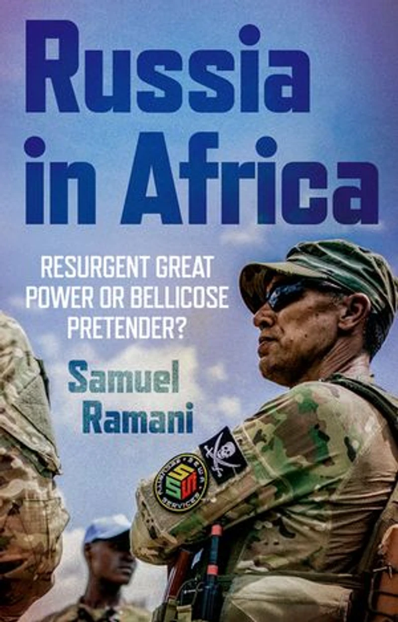 Russia Africa: Resurgent Great Power or Bellicose Pretender?