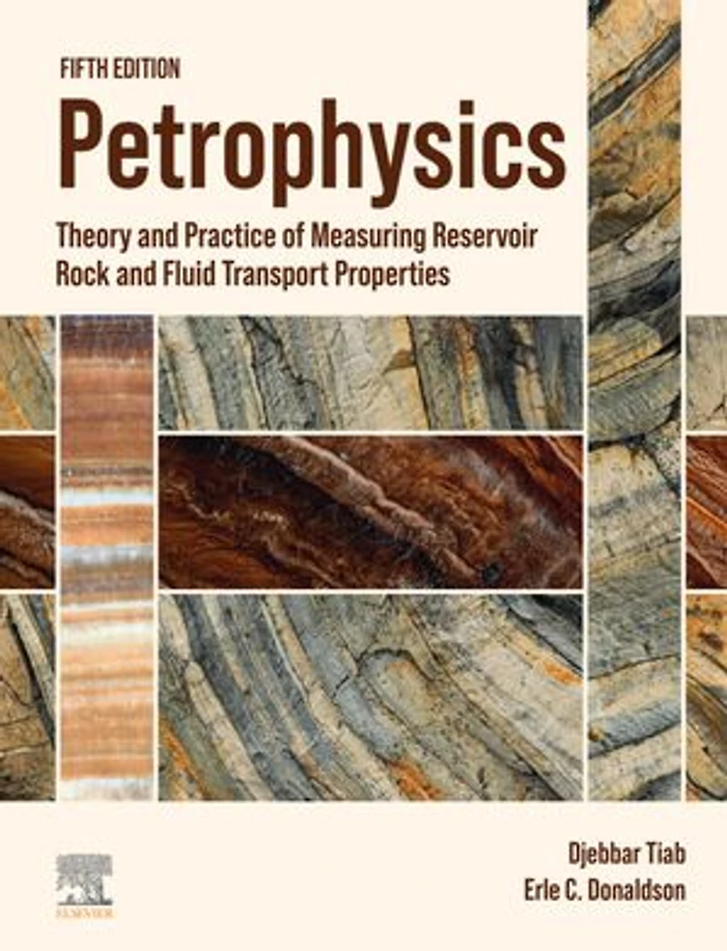 Petrophysics: Theory and Practice of Measuring Reservoir Rock Fluid Transport Properties