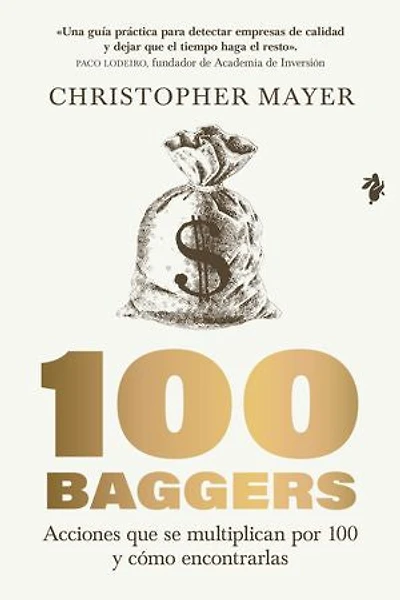 100 baggers: Acciones que se multiplican por 100 y cómo encontrarlas