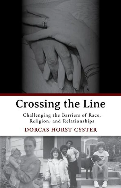 Crossing the Line: Challenging the Barriers of Race, Religion, and Relationships