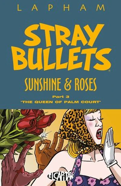 Stray Bullets: Sunshine & Roses Vol. 3