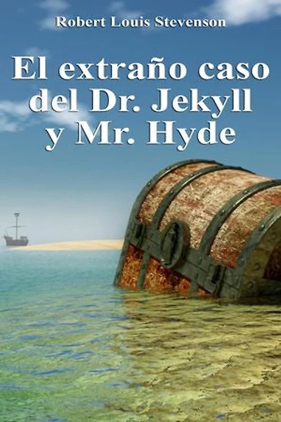 El extraño caso del Dr. Jekyll y Mr. Hyde