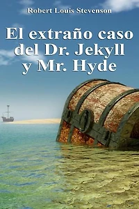 El extraño caso del Dr. Jekyll y Mr. Hyde