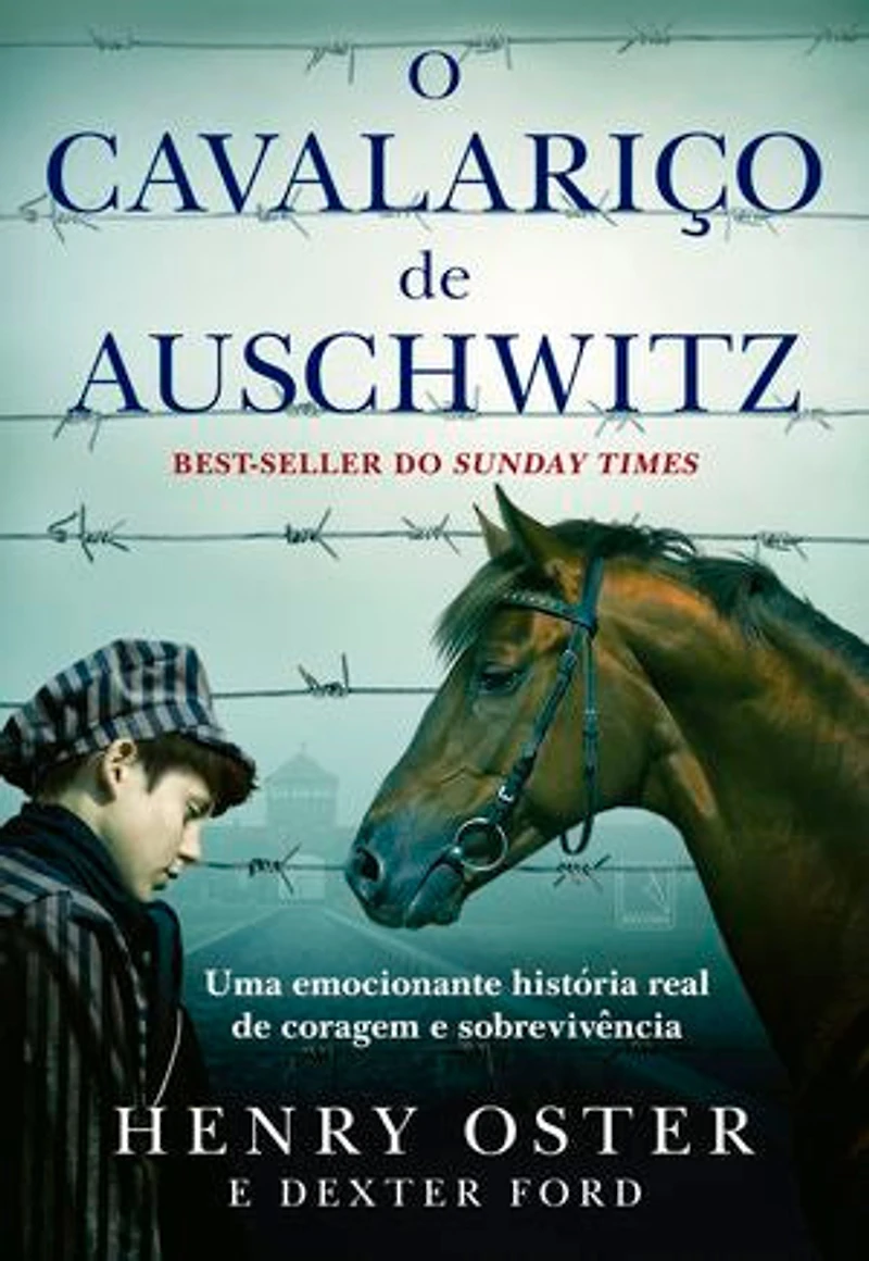 O cavalariço de Auschwitz