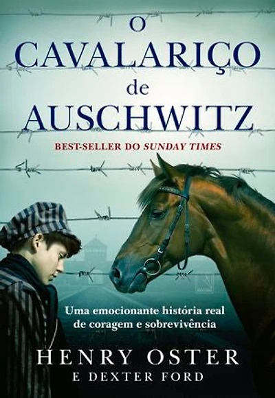 O cavalariço de Auschwitz