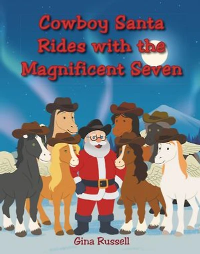 Cowboy Santa Rides with the Magnificent Seven