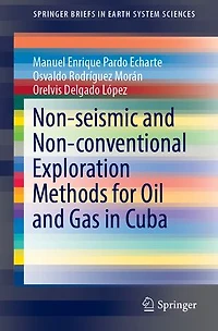Non-seismic and Non-conventional Exploration Methods for Oil Gas Cuba