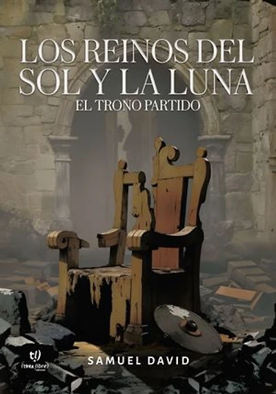 Los reinos del sol y la luna: El trono partido