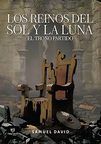 Los reinos del sol y la luna: El trono partido