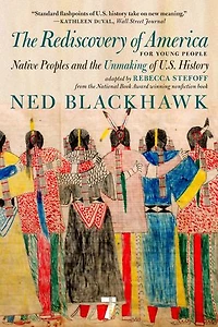 the Rediscovery of America for Young People: Native Peoples and Unmaking US History