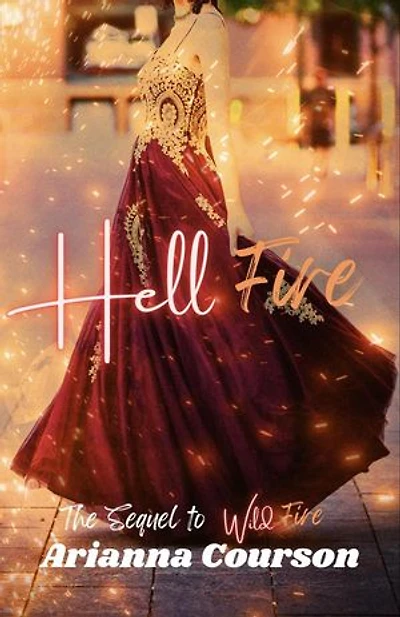 Hell Fire: The Wild Fire Saga, #2