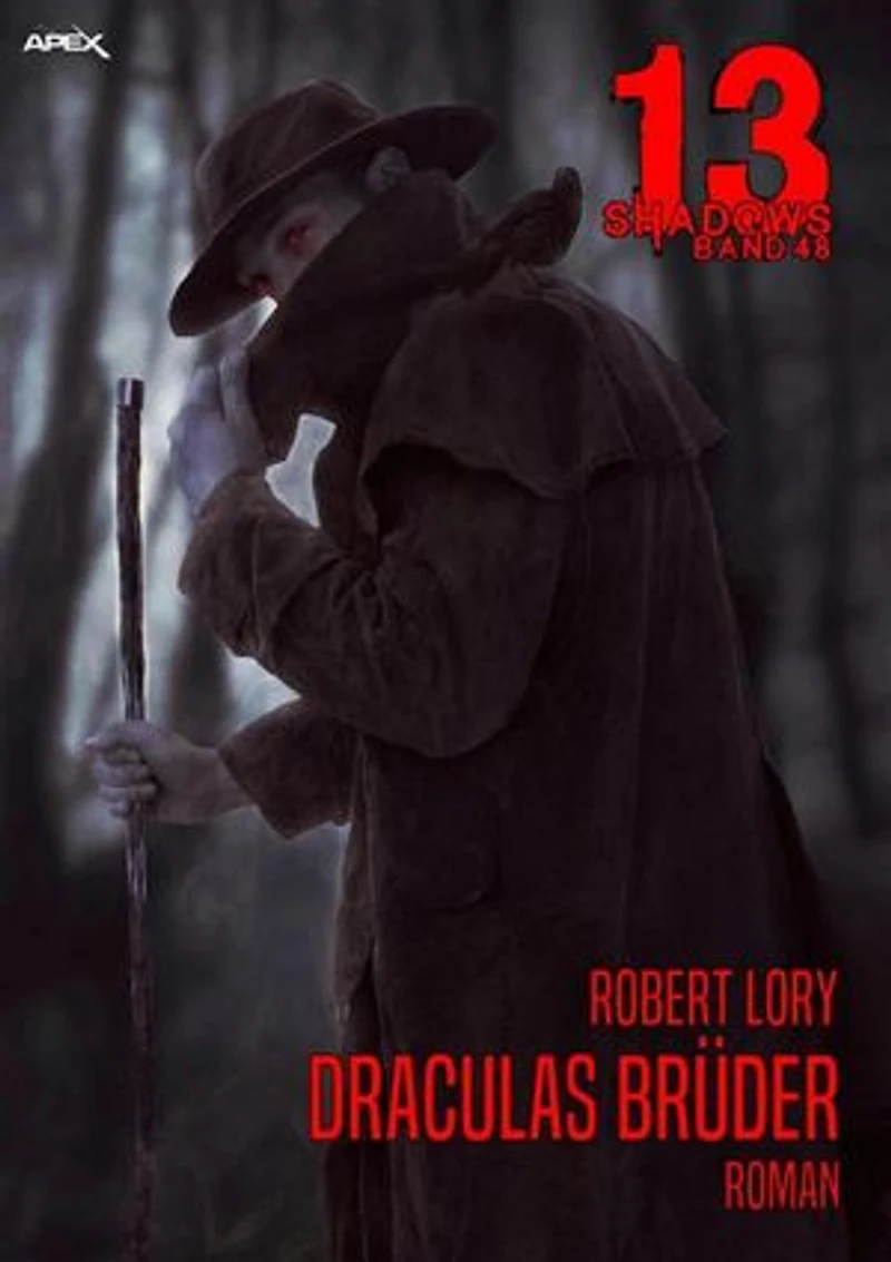 13 SHADOWS, Band 48: DRACULAS BRÜDER: Horror aus dem Apex-Verlag!