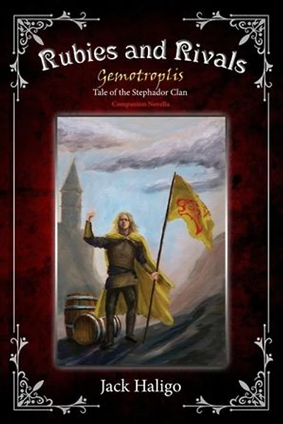 Rubies and Rivals: Gemotroplis - Tale of the Stephador Clan