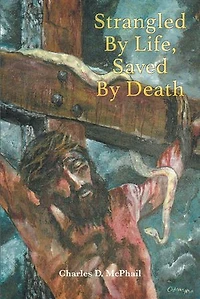 Strangled By Life, Saved Death
