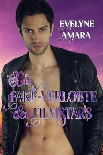 Die Fake-Verlobte des Filmstars: Crazy Portland Reihe 1